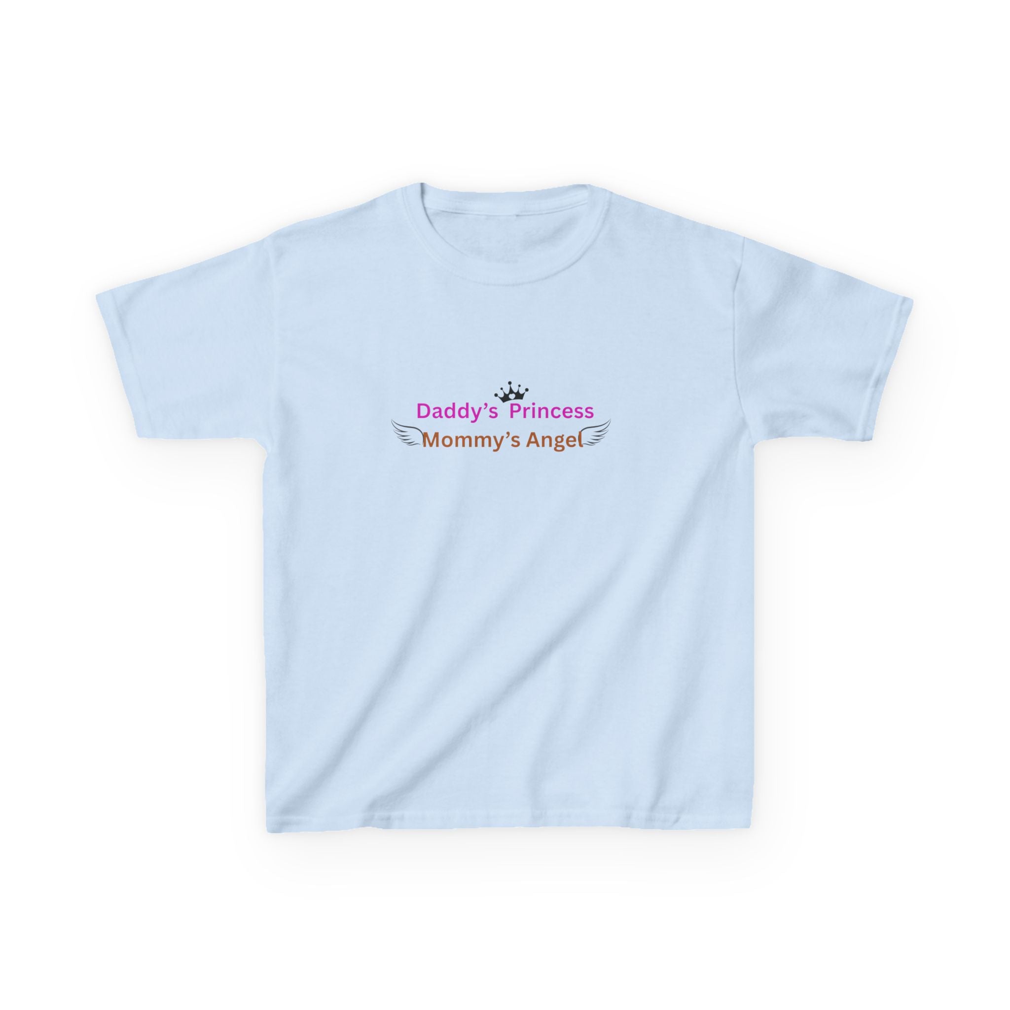 “Daddy’s Princess / Mommy’s Angel”- Kids Tee